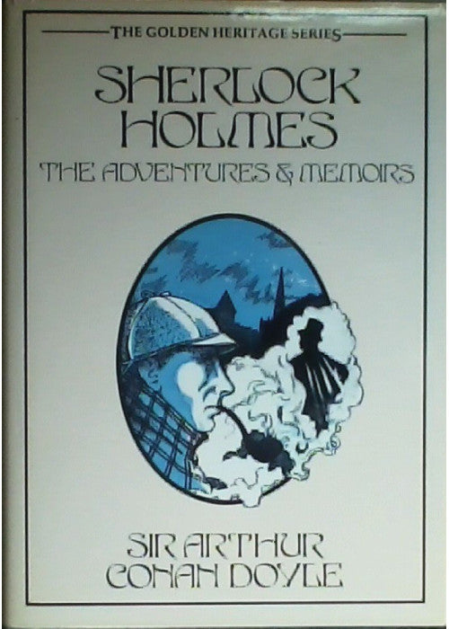 SHERLOCK HOLMES: THE ADVENTURES AND MEMOIRS