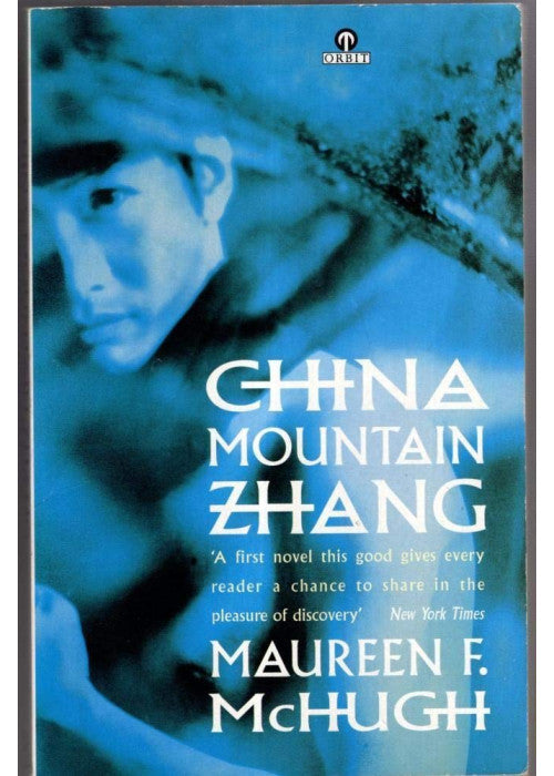 China Mountain Zhang: A Novel