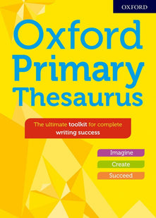 Oxford Primary Thesaurus (Thesaurus Dictionaries)
