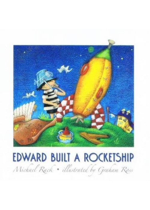 Edward Built a Rocket Ship