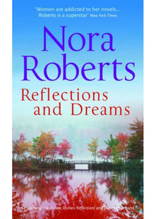 Reflections and Dreams: Reflections / Dance of Dreams