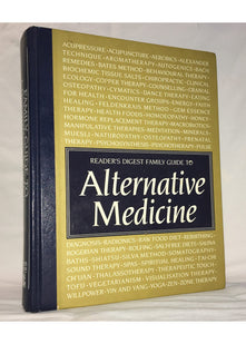 "Reader's Digest" Family Guide to Alternative Medicine