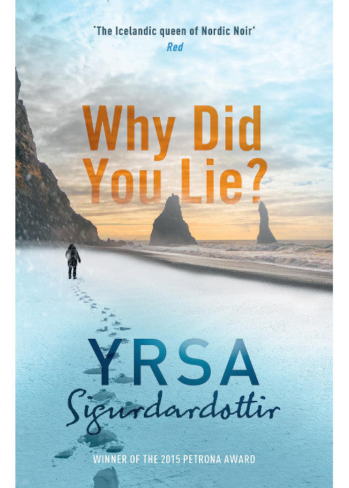 Why Did You Lie?