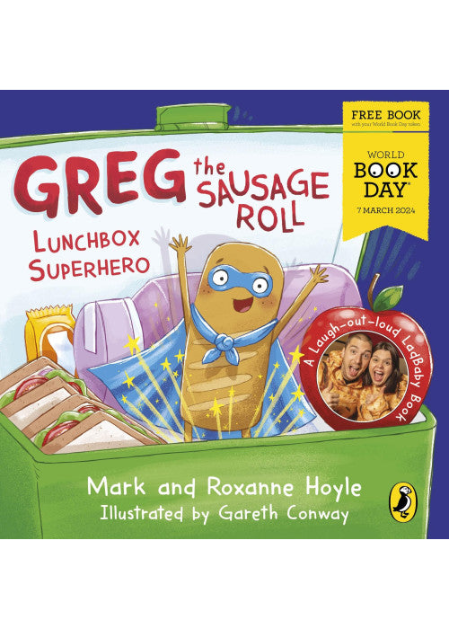 Greg the Sausage Roll: Lunchbox Superhero: A World Book Day 2024 mini book