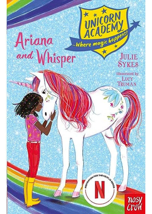 Unicorn Academy: Ariana and Whisper (Unicorn Academy: Where Magic Happens)