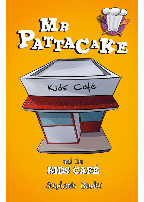 Mr Pattacake and the Kids' Café: 10