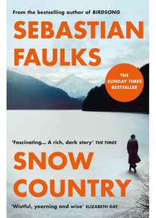 Snow Country: The epic historical novel from the author of Birdsong