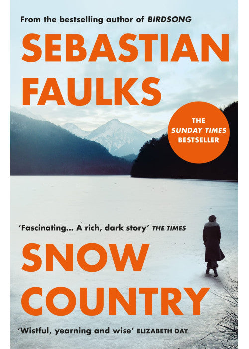 Snow Country: The epic historical novel from the author of Birdsong