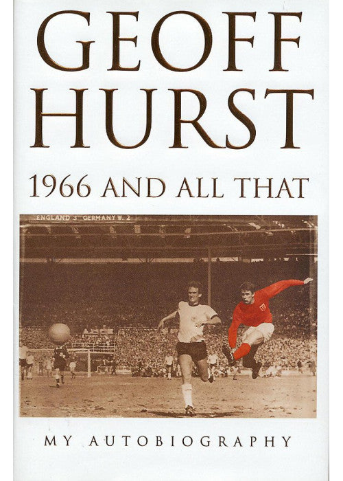 1966 and All That: My Autobiography