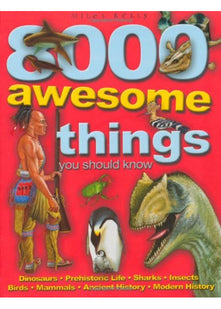 8000 Awesome Things You Should Know