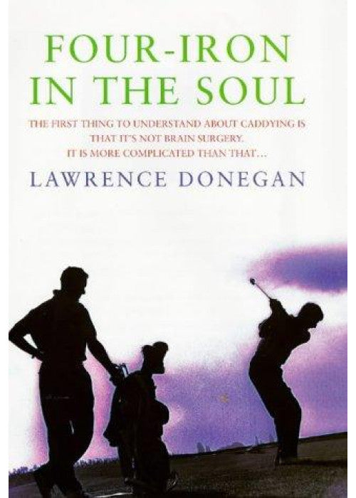 Four Iron in the Soul