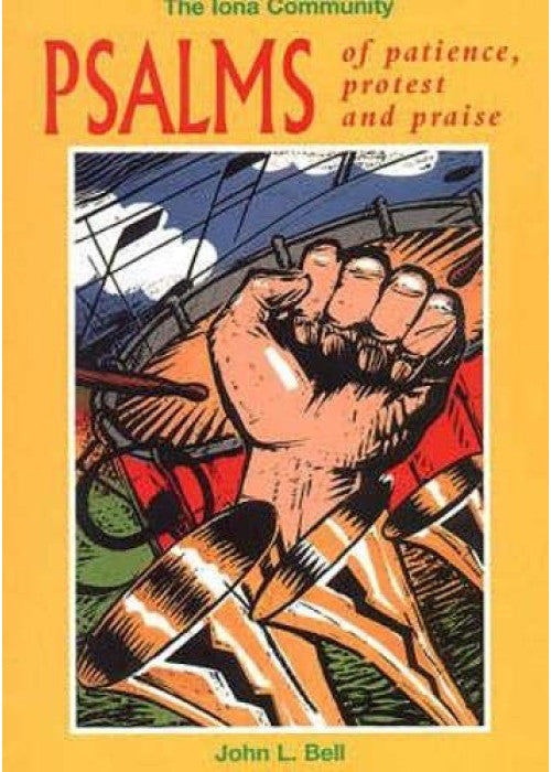 Psalms of Patience, Protest and Praise