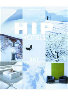 Hip Hotels: Ski