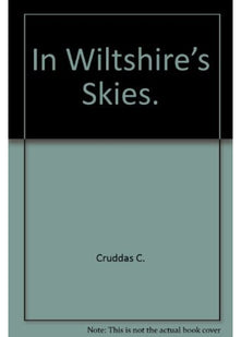 In Wiltshire’s Skies.