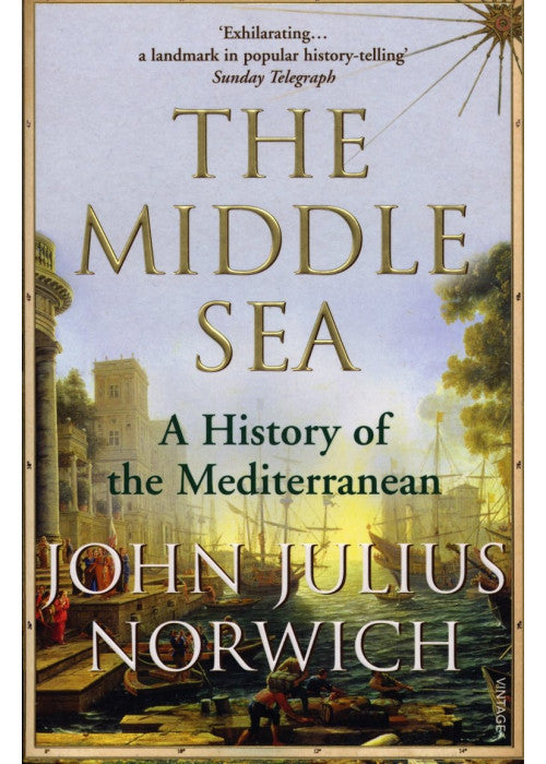 The Middle Sea: A History of the Mediterranean