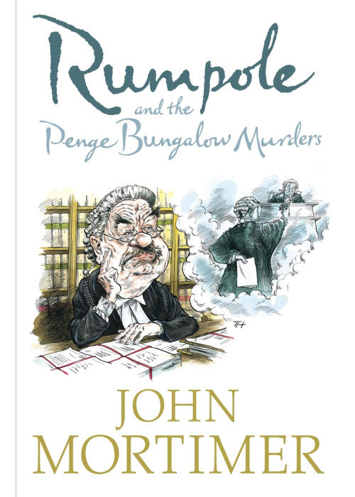 Rumpole and the Penge Bungalow Murders