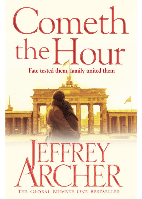 Cometh the Hour (The Clifton Chronicles, 6)