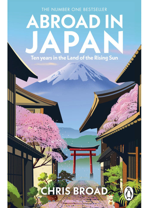 Abroad in Japan: The No. 1 Sunday Times Bestseller