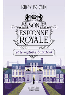 Son Espionne royale et le mystère bavarois - Tome 2 (2)