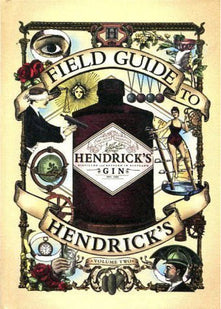 Field Guide to Hendrick's Gin - Volume 2 by Hendrick's (2005-05-03)