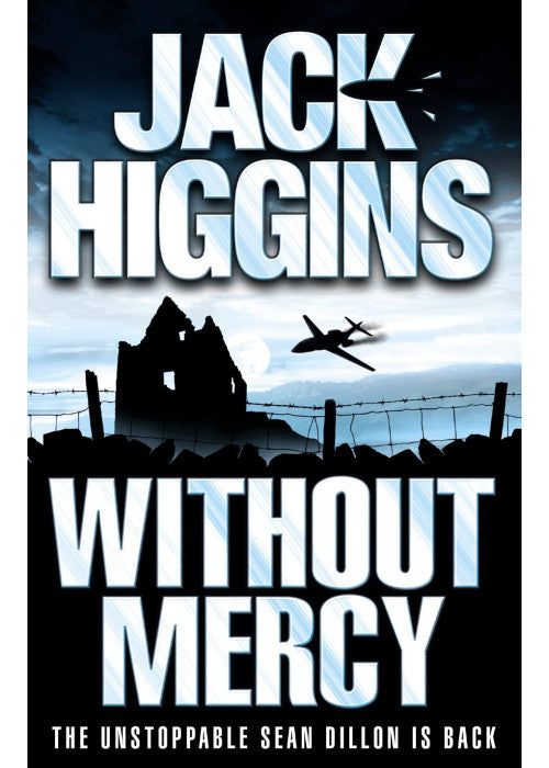 Without Mercy: Book 13 (Sean Dillon Series)