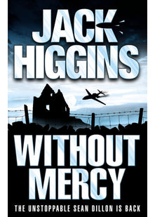 Without Mercy: Book 13 (Sean Dillon Series)
