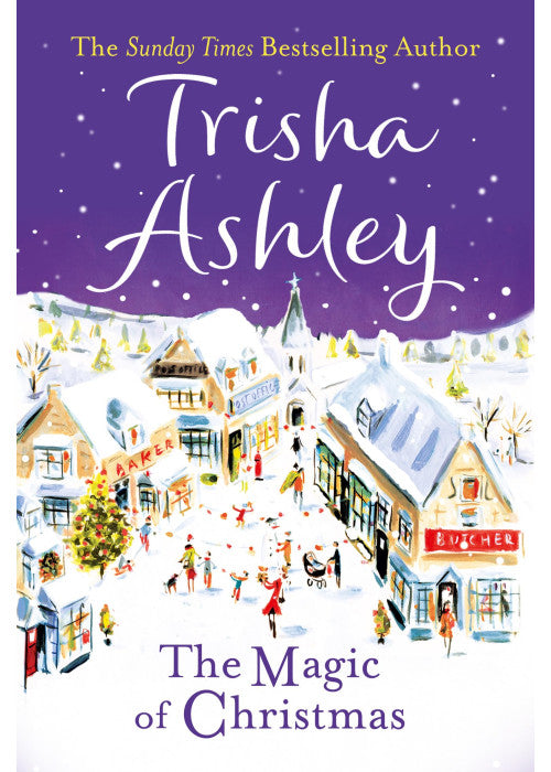 Magic of Christmas: A heartwarming and uplifting christmas romance from the Sunday Times bestselling author