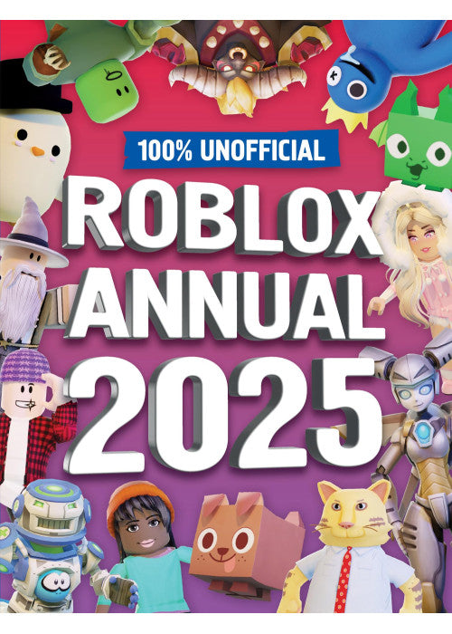 100% Unofficial Roblox Annual 2025: Brand new gaming annual for 2025 – the perfect companion for kids who love gaming and want to discover tricks, tips, guide and more!