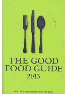 The Good Food Guide 2013