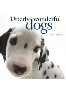 Utterly Wonderful Dogs