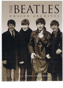 The Beatles. Unseen Archives