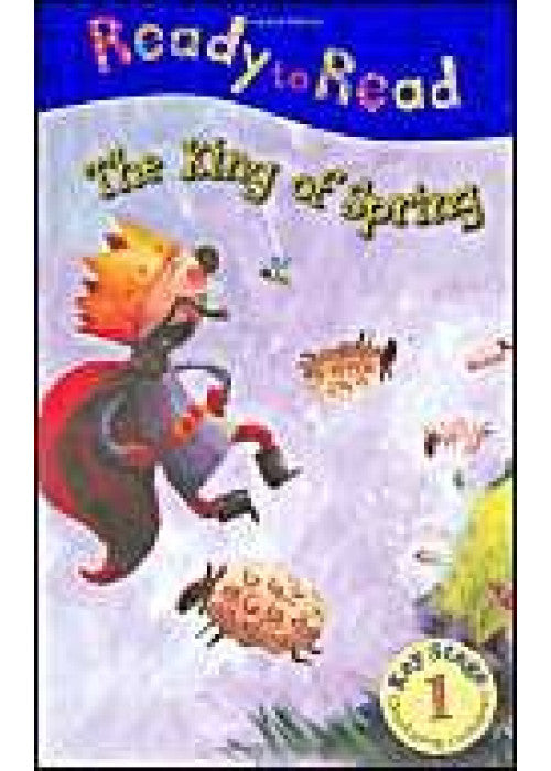 The King of Spring: No. 9 (Ready to Read)