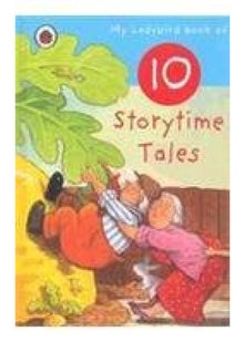 My Ladybird Book of 10 Storytime Tales