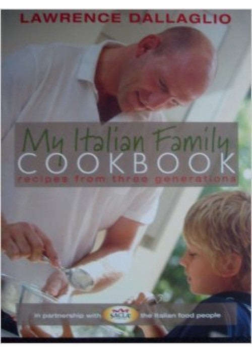 My Italian Family COOKBOOK: recipes from three generations