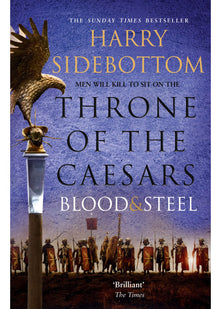 BLOOD AND STEEL: Book 2 (Throne of the Caesars)