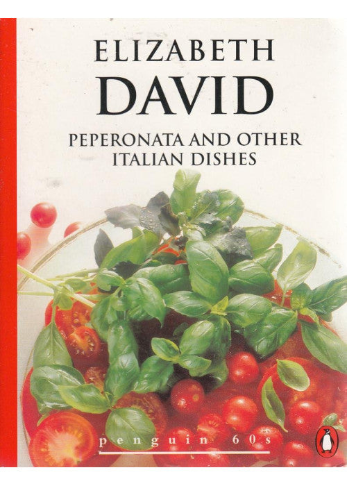 Peperonata And Other Italian Dishes