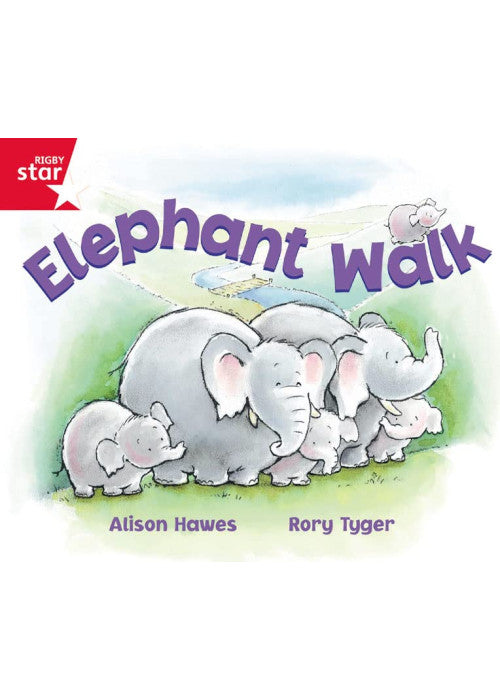 Rigby Star Guided Reception: Red Level: Elephant Walk Pupil Book (single)