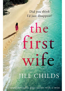 The First Wife: An unputdownable page turner with a twist