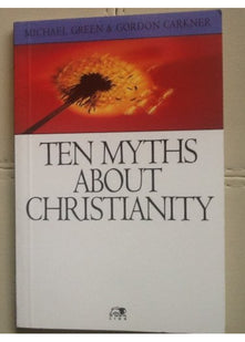 Ten Myths About Christianity