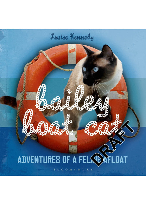 Bailey Boat Cat: Adventures of a Feline Afloat