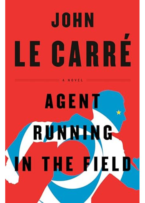 Agent Running in the Field: A BBC 2 Between the Covers Book Club Pick