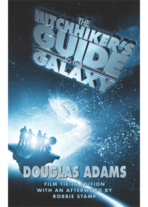 The Hitchhiker's Guide to the Galaxy [Illustrated Film Tie-In Edition]