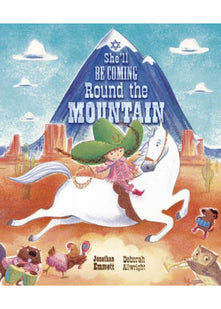 She'll be Coming Round the Mountain