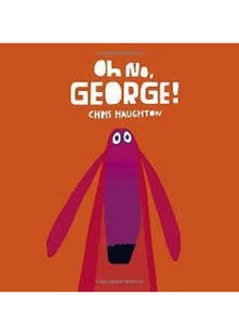 Oh No, George!