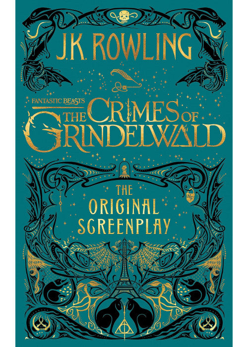 Fantastic Beasts: The Crimes of Grindelwald – The Original Screenplay