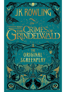 Fantastic Beasts: The Crimes of Grindelwald – The Original Screenplay