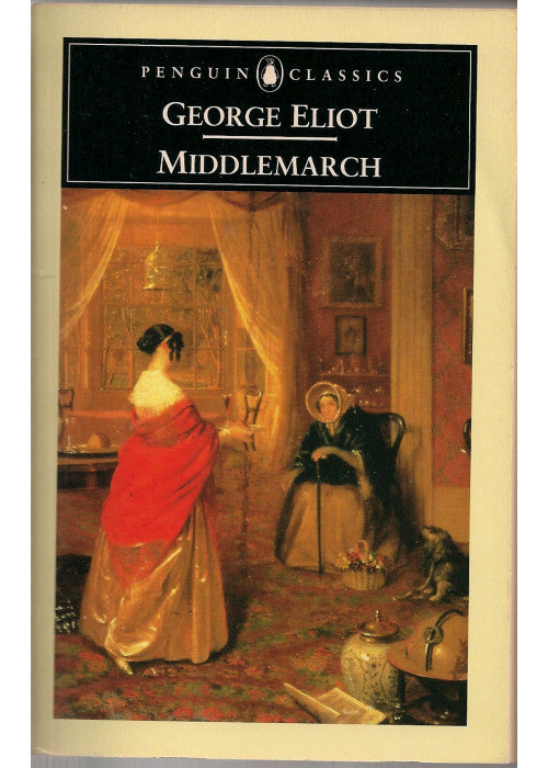 Middlemarch (Penguin Classics S.)