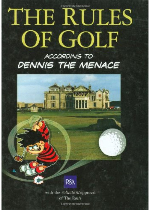 The Rules of Golf: According to Dennis the Menace