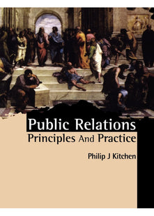 Public Relations: Principles and Practice