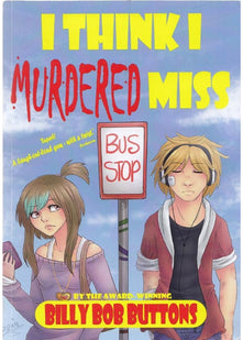 I Think I Murdered Miss
